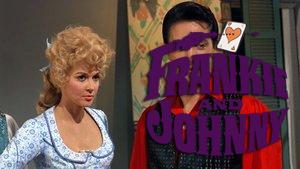 Frankie and Johnny