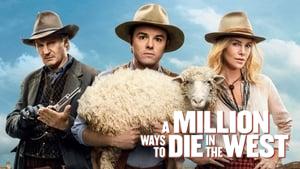 A Million Ways to Die in the West