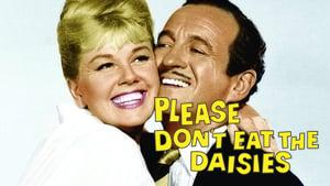 Please Don't Eat the Daisies