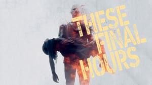 These Final Hours