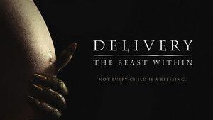 Delivery: The Beast Within