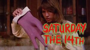 Saturday the 14th
