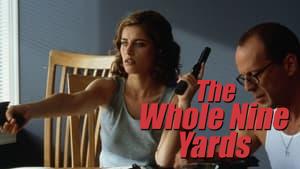 The Whole Nine Yards