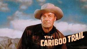 The Cariboo Trail