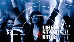 Liberty Stands Still