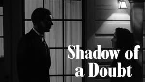 Shadow of a Doubt