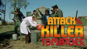 Attack of the Killer Tomatoes!