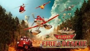 Planes: Fire & Rescue