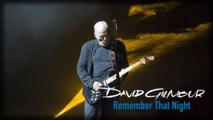 David Gilmour: Remember That Night - Live at the Royal Albert Hall