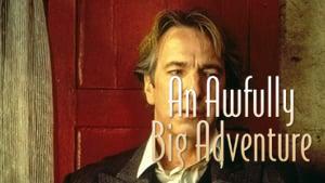 An Awfully Big Adventure