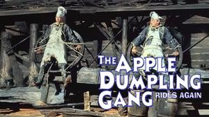 The Apple Dumpling Gang Rides Again