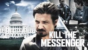 Kill the Messenger
