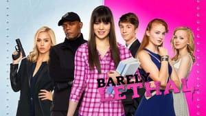 Barely Lethal