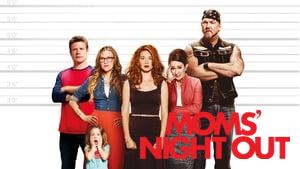 Moms' Night Out