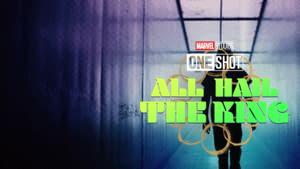 Marvel One-Shot: All Hail the King