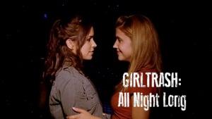 Girltrash: All Night Long