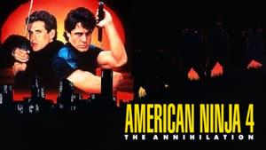 American Ninja 4: The Annihilation