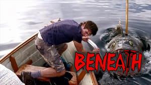 Beneath