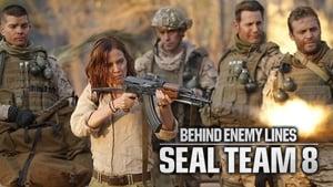 Seal Team Eight: Behind Enemy Lines