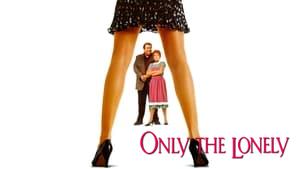 Only the Lonely