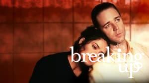 Breaking Up