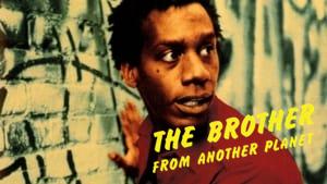 The Brother from Another Planet