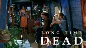 Long Time Dead