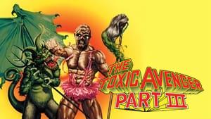The Toxic Avenger Part III: The Last Temptation of Toxie
