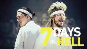 7 Days in Hell
