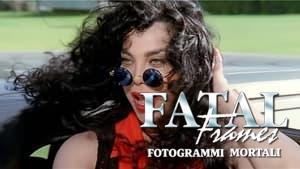 Fatal Frames