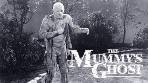 The Mummy's Ghost