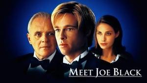 Meet Joe Black