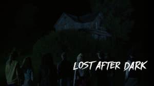 Lost After Dark