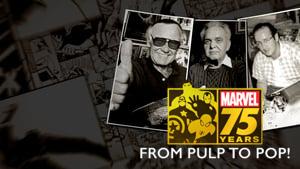 Marvel: 75 Years, from Pulp to Pop!