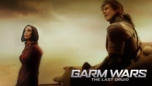 Garm Wars: The Last Druid