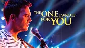 The One I Wrote for You