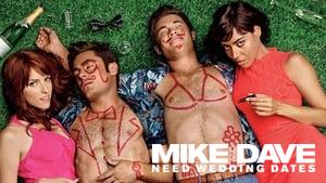 Mike and Dave Need Wedding Dates