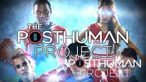The Posthuman Project