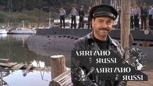 The Russians Are Coming! The Russians Are Coming!