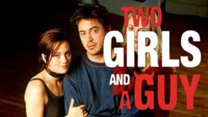Two Girls and a Guy