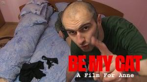 Be My Cat: A Film for Anne