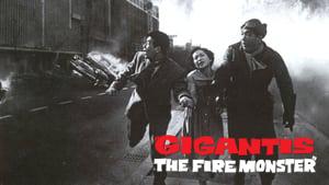 Gigantis, the Fire Monster