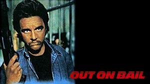 Out on Bail
