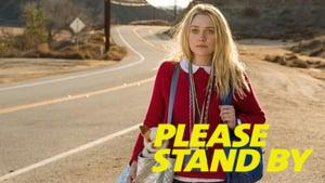 Please Stand By