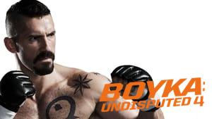 Boyka: Undisputed IV