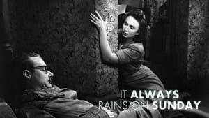 It Always Rains on Sunday