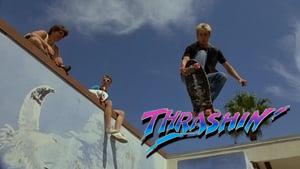 Thrashin'