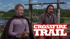Crossfire Trail