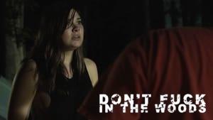 Don't Fuck in the Woods