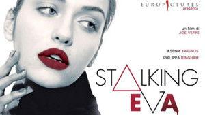 Stalking Eva